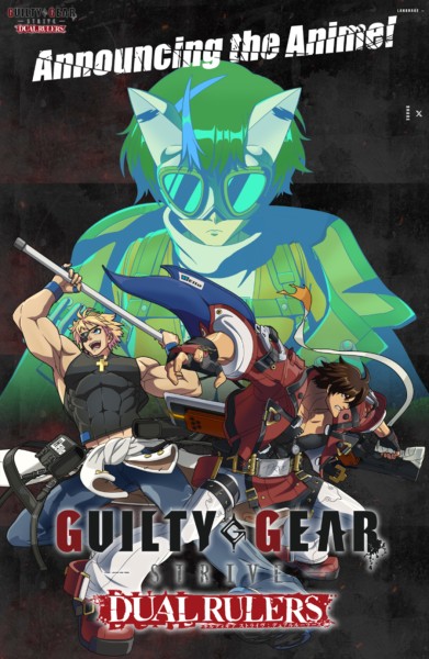 Guilty Gear Strive Dual Rulers Anime Adaptation Announced
